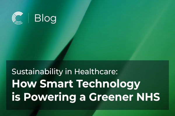Sustainability in Healthcare: How Smart Technology is Powering a Greener NHS